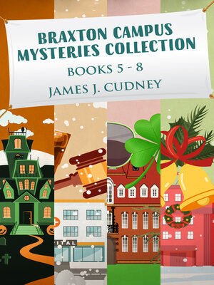cover image of Braxton Campus Mysteries Collection--Books 5-8